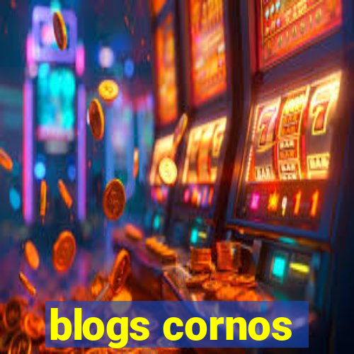 blogs cornos